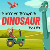 Podcast Farmer Brown's Dinosaur Farm