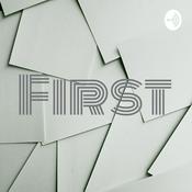 Podcast First