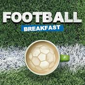 Podcast Football Breakfast