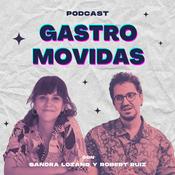 Podcast Gastromovidas