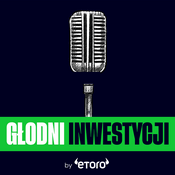 Podcast Głodni inwestycji