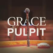 Podcast Grace Pulpit Sermon Podcast