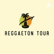 Podcast Reggaeton Tour