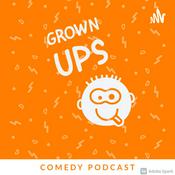 Podcast Grown Ups