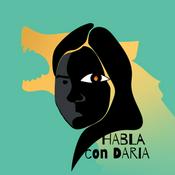 Podcast Habla con Daria