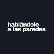 Podcast Hablándole a las Paredes