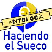 Podcast Haciendo el Sueco: Antología