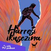 Podcast Harresi ikusezina