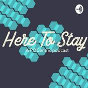 Podcast Here To Stay