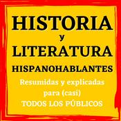 Podcast Historia y literatura de España e Hispanoamérica