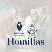 Podcast HOMILÍAS DESDE FRICYDIM