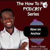 Podcast How To Fail By Scott C. Eneje