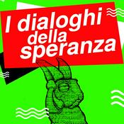 Podcast I dialoghi della speranza