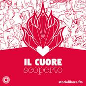 Podcast Il Cuore scoperto