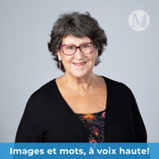 Podcast Images et mots, à voix haute!