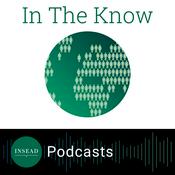 Podcast In The Know by INSEAD