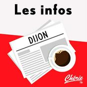 Podcast INFOS, METEO et TRAFIC de Chérie FM Dijon