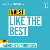 Podcast Invest Like the Best with Patrick O'Shaughnessy