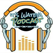 Podcast Its Wateva Podcast