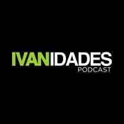 Podcast IVANIDADES