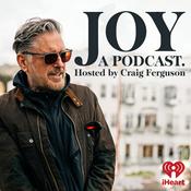 Podcast Joy, a Podcast. Hosted by Craig Ferguson