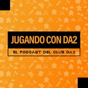 Podcast Jugando con Da2