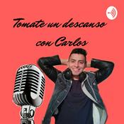 Podcast Tomate Un Descanso Con Carlos