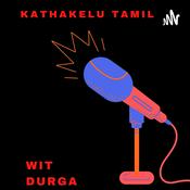 Podcast Kathakelu Tamil Wit Durga