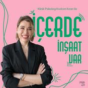 Podcast Klinik Psikolog Kıvılcım Kıran ile İçerde İnşaat Var