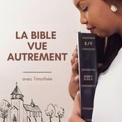 Podcast La Bible vue autrement - radioomega.fr