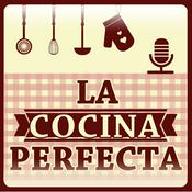 Podcast La Cocina Perfecta