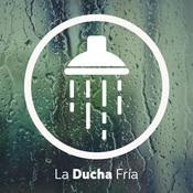 Podcast La Ducha Fría