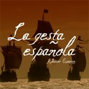 Podcast La gesta española, de José Javier Esparza