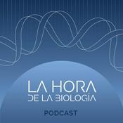 Podcast La Hora De La Biología