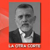 Podcast La otra Corte