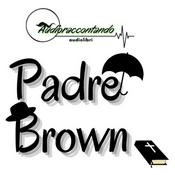 Podcast Padre Brown - audiolibri