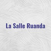 Podcast La Salle Ruanda: El camino del aprendizaje