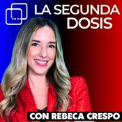 Podcast La Segunda Dosis