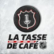 Podcast La Tasse de café LNH