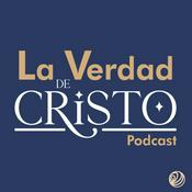 Podcast La Verdad de Cristo