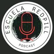 Podcast ESCUELA REDPILL PODCAST