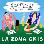 Podcast La Zona Gris