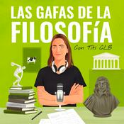 Podcast Las gafas de la Filosofía