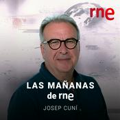 Podcast Las mañanas de RNE - Josep Cuní