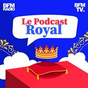 Podcast Le podcast royal