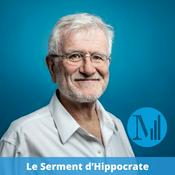 Podcast Le Serment d'Hippocrate (archives) - Canal M, la voix de l'inclusion