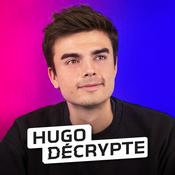 Podcast HugoDécrypte - Actus et interviews