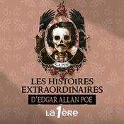 Podcast Les histoires extraordinaires d’Edgar Allan Poe