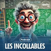 Podcast Les Incollables