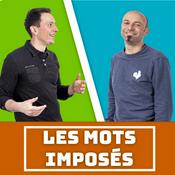 Podcast Les mots imposés